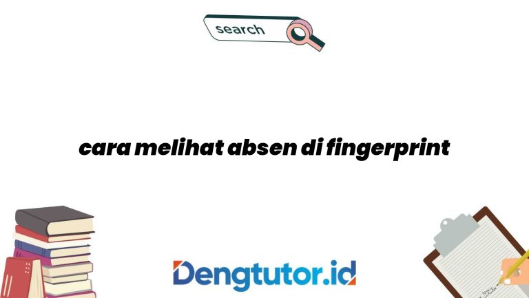 cara-melihat-absen-di-fingerprint_4611.jpg