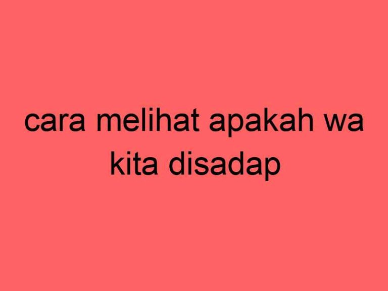 cara-melihat-apakah-wa-kita-disadap_11215.jpg