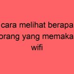 cara-melihat-berapa-orang-yang-memakai-wifi_11212.jpg