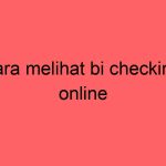 cara-melihat-bi-checking-online_11361.jpg