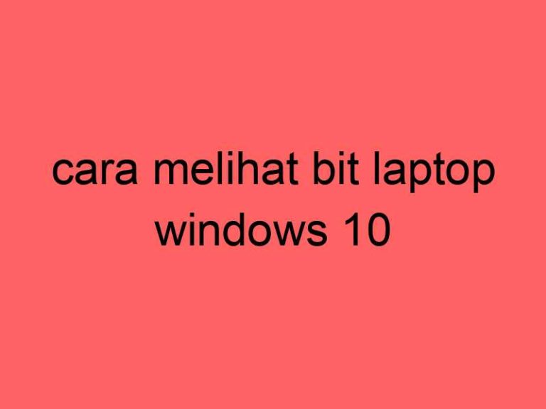 cara-melihat-bit-laptop-windows-10_11208.jpg