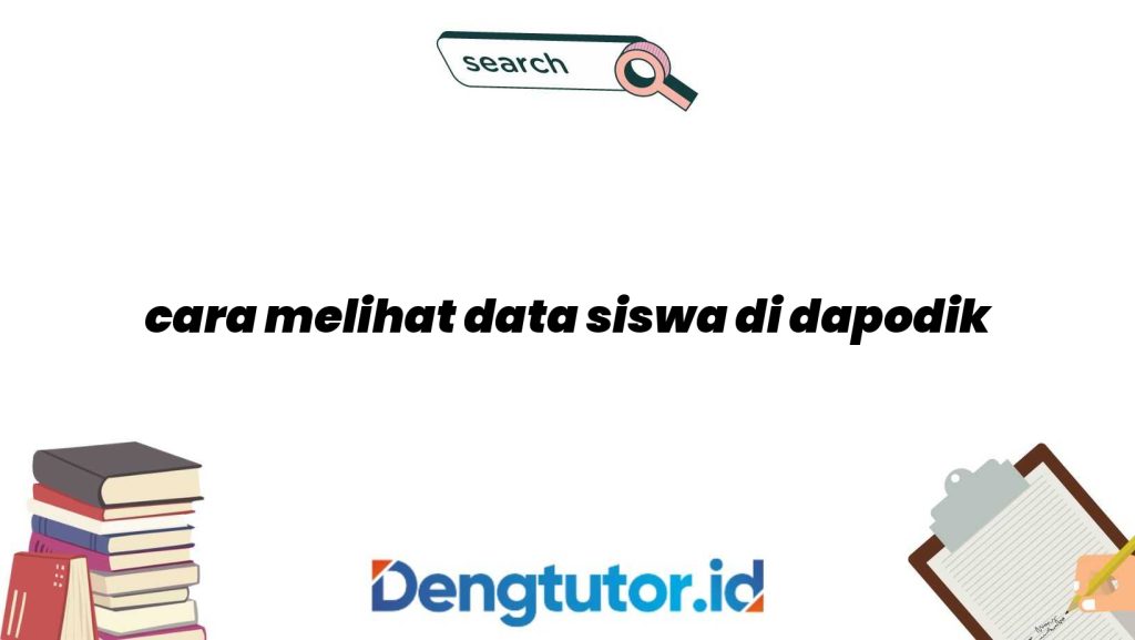 cara-melihat-data-siswa-di-dapodik_4930.jpg