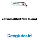 cara-melihat-foto-icloud_4903.jpg