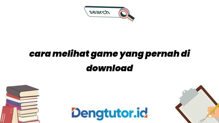 cara-melihat-game-yang-pernah-di-download_4895.jpg