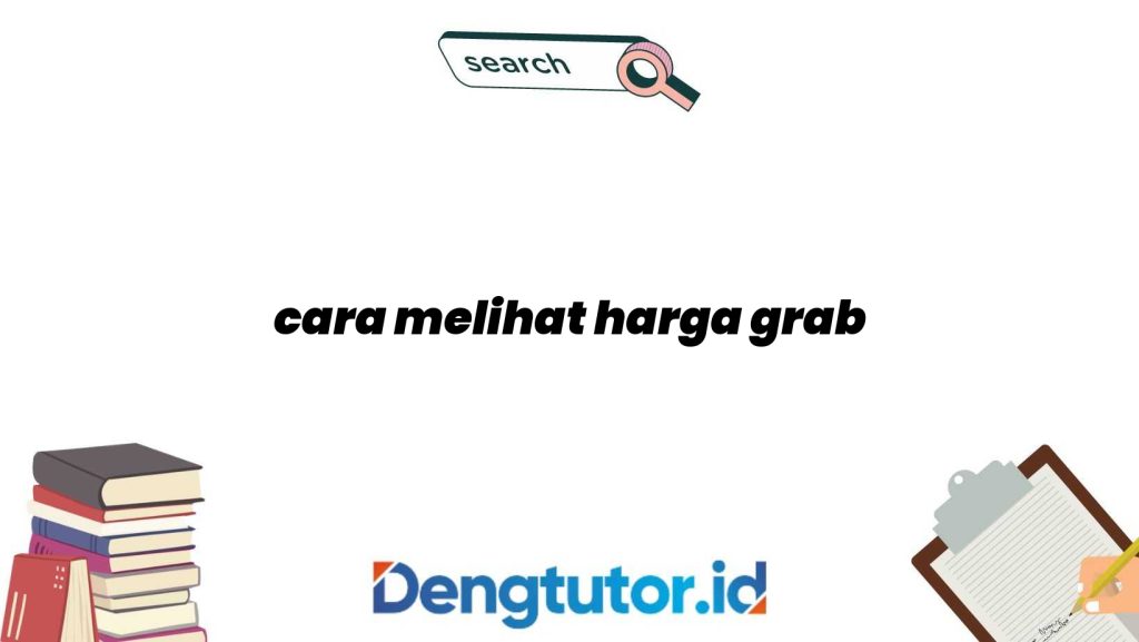 cara-melihat-harga-grab_4883.jpg