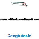 cara-melihat-heading-di-word_4878.jpg