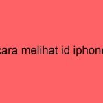 cara-melihat-id-iphone_11178.jpg