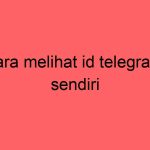 cara-melihat-id-telegram-sendiri_11177.jpg