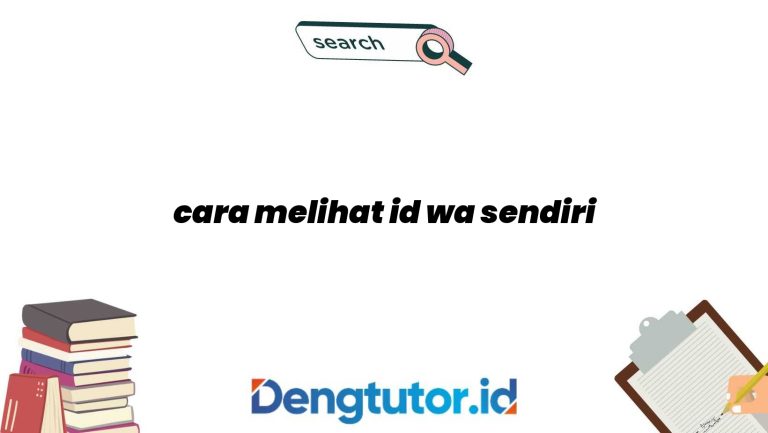 cara-melihat-id-wa-sendiri_4860.jpg