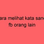 cara-melihat-kata-sandi-fb-orang-lain_11343.jpg