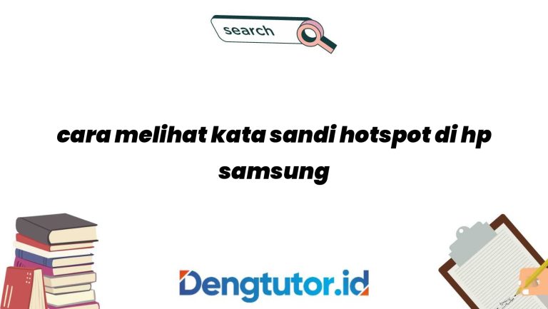 cara-melihat-kata-sandi-hotspot-di-hp-samsung_4836.jpg