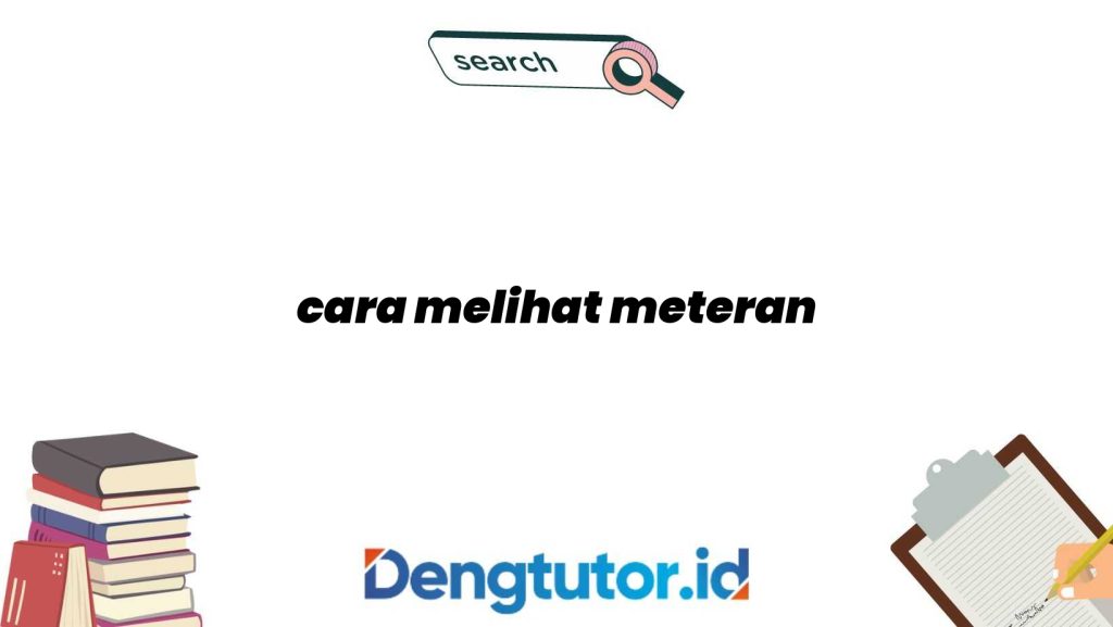 cara-melihat-meteran_4791.jpg
