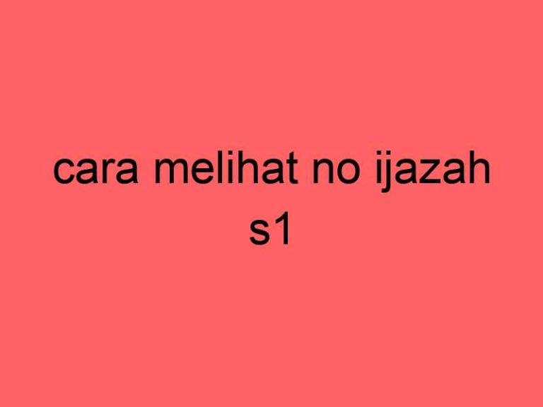 cara-melihat-no-ijazah-s1_11452.jpg