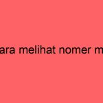 cara-melihat-nomer-m3_11325.jpg