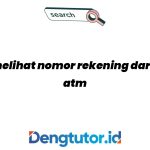 cara-melihat-nomor-rekening-dari-kartu-atm_4772.jpg