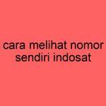 cara-melihat-nomor-sendiri-indosat_11437.jpg