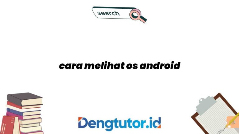 cara-melihat-os-android_4755.jpg