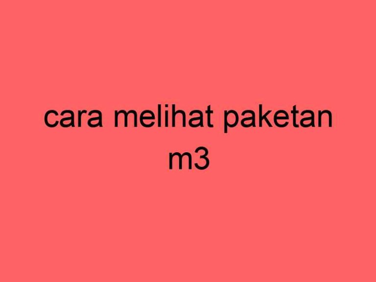 cara-melihat-paketan-m3_11427.jpg