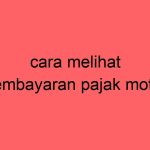 cara-melihat-pembayaran-pajak-motor_11301.jpg