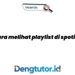 cara-melihat-playlist-di-spotify_4724.jpg