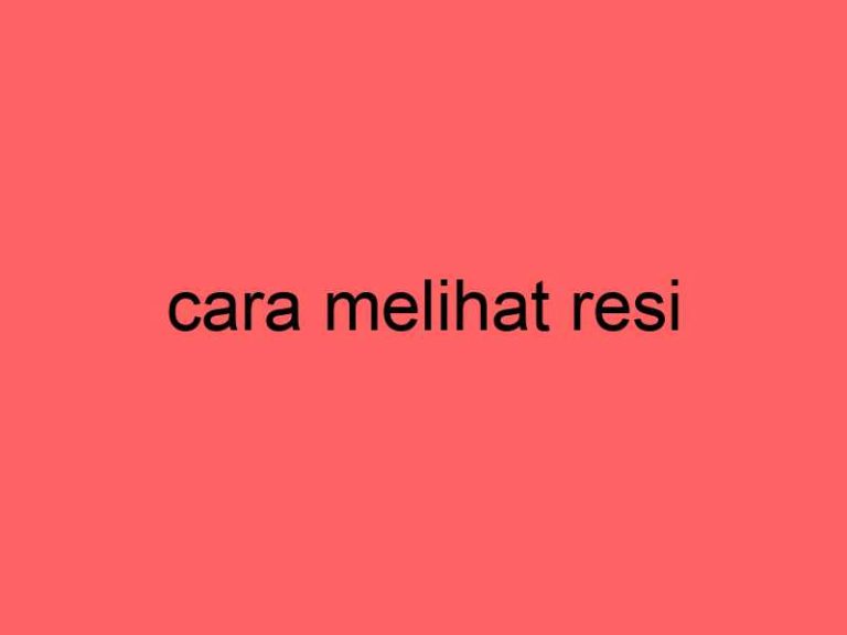 cara-melihat-resi_11290.jpg
