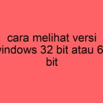 cara-melihat-versi-windows-32-bit-atau-64-bit_11263.jpg