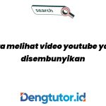 cara-melihat-video-youtube-yang-disembunyikan_4653.jpg