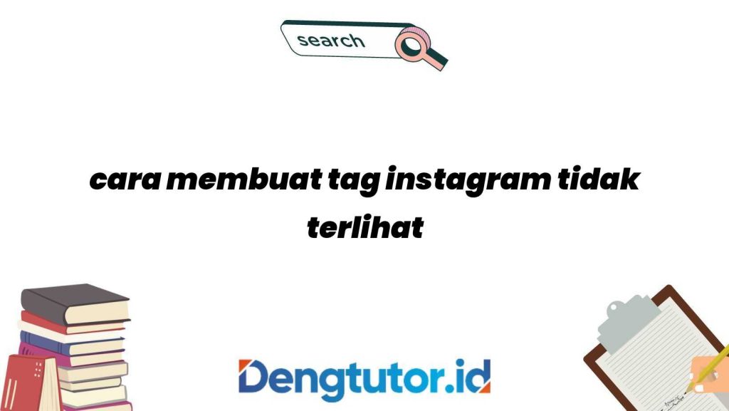 cara-membuat-tag-instagram-tidak-terlihat_4640.jpg