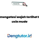 cara-mengatasi-wajah-terlihat-tua-di-usia-muda_4638.jpg