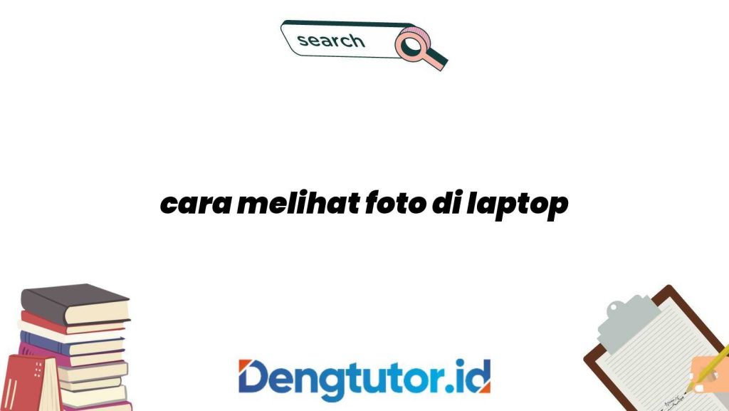 cara-melihat-foto-di-laptop_5207.jpg